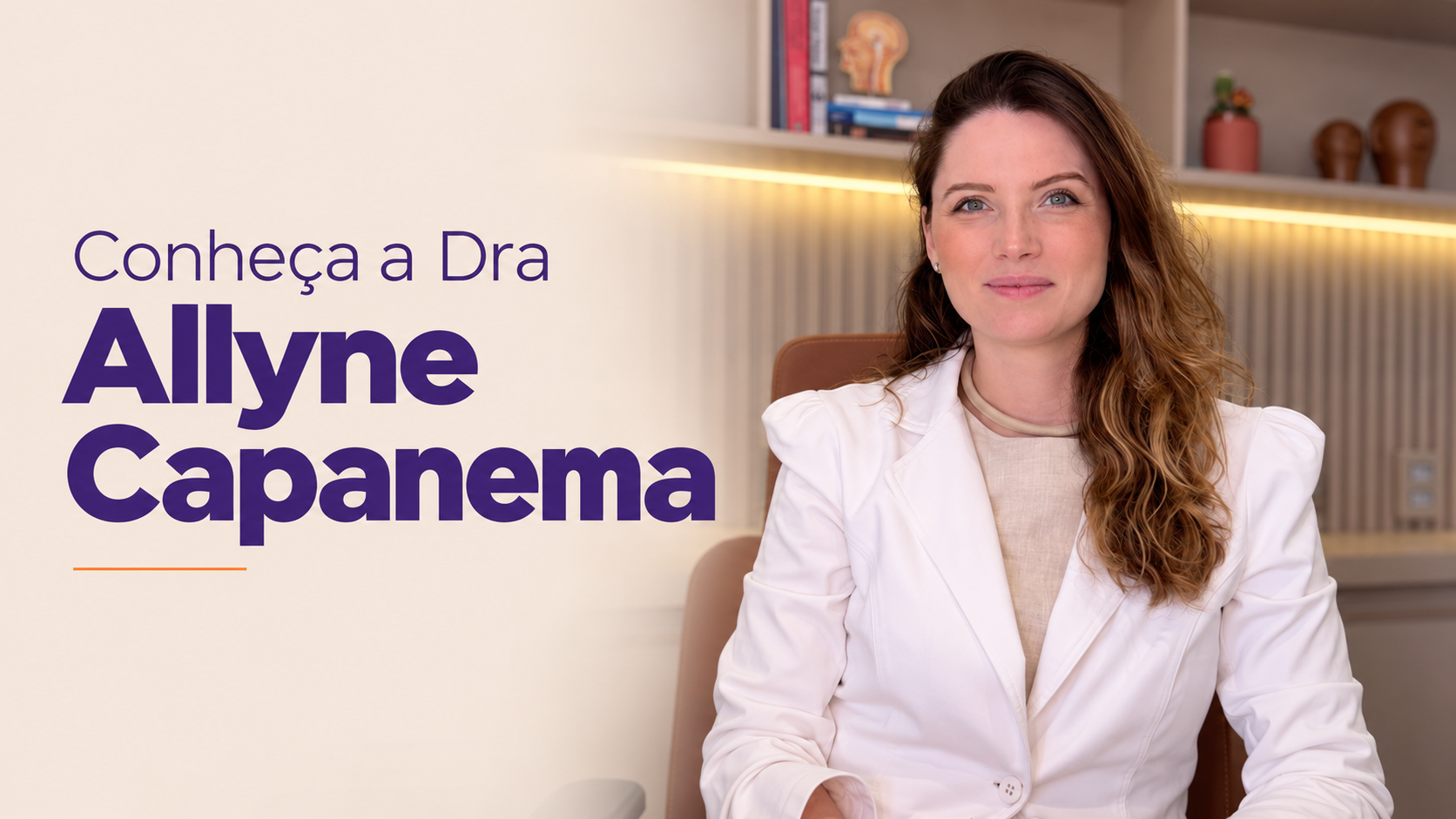 Conheça a Dra Allyne